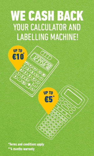 We cash back your calculator and labelling machine!